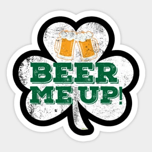 Beer me up! Mugs Patricks Day Celebration T-Shirt Sticker